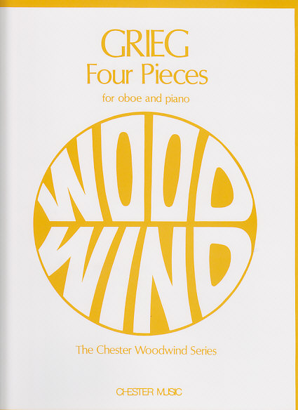 CHESTER MUSIC GRIEG E. - FOUR PIECES - HAUTBOIS ET PIANO