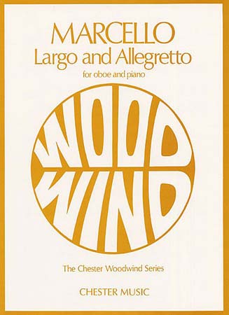 CHESTER MUSIC MARCELLO BENEDETTO - LARGO AND ALLEGRETTO - HAUTBOIS & PIANO