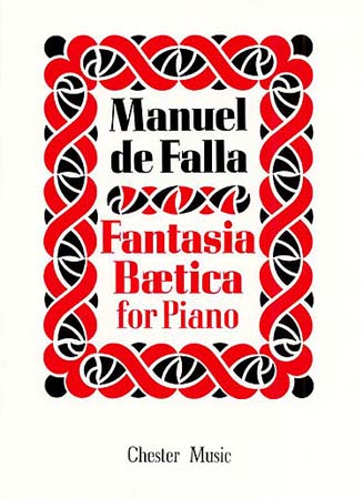 CHESTER MUSIC MANUEL DE FALLA - FANTASIA BEATICA - PIANO