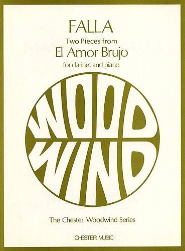 CHESTER MUSIC DE FALLA M. - 2 PIECES FROM EL AMOR BRUJO - CLARINET AND PIANO