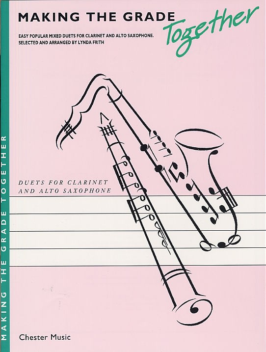 CHESTER MUSIC MAKING THE GRADE TOGETHER - DUETS - CLARINET