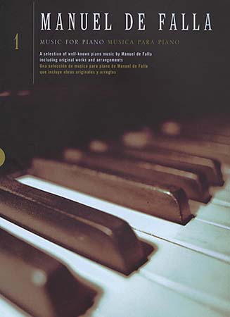 CHESTER MUSIC DE FALLA MANUEL - MUSIC FOR PIANO VOL.1