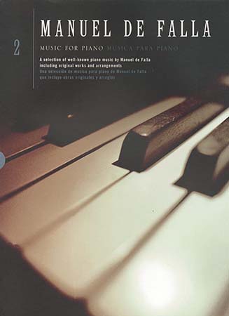CHESTER MUSIC DE FALLA MANUEL - MUSIC FOR PIANO VOL.2 