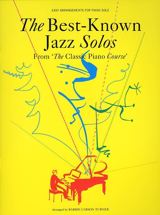 CHESTER MUSIC THE BEST-KNOWN JAZZ SOLOS FROM THE CLASSIC PIANO COURSE - PIANO SOLO