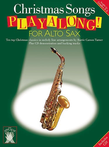 CHESTER MUSIC CHRISTMAS SONGS PLAYALONG- ALTO SAXOPHONE