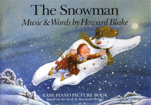 CHESTER MUSIC BLAKE HOWARD - BLAKE HOWARD THE SNOWMAN EASY PIANO PICTURE - PIANO SOLO