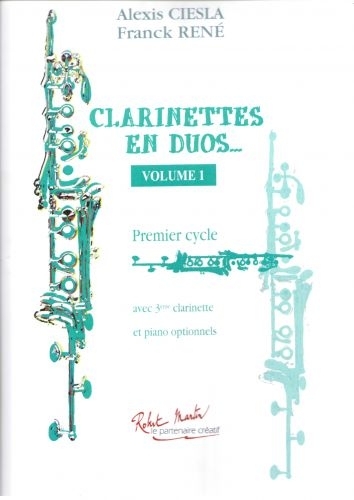 ROBERT MARTIN Robert Min Ciesla A., Rene F. - Clarinettes En Duos Vol.1
