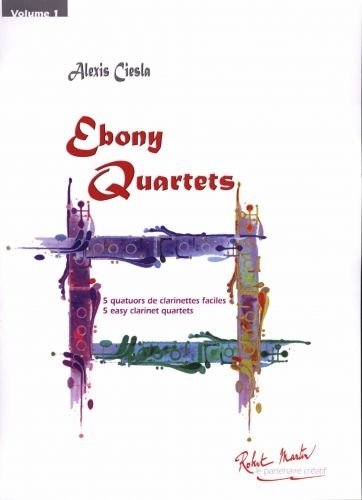 ROBERT MARTIN CIESLA A. - EBONY QUARTETS