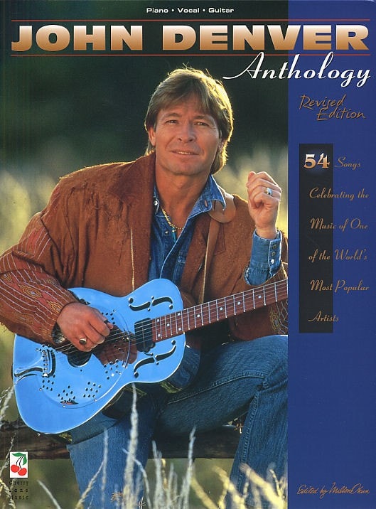 CHERRY LANE JOHN DENVER ANTHOLOGY REVISED EDITION - PVG