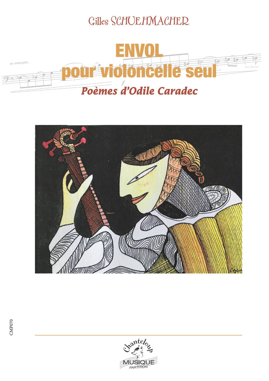 CHANTELOUP-MUSIQUE Schuehmacher Gilles - Envol Pour Violoncelle Seul