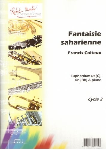 ROBERT MARTIN Coiteux F. - Fantaisie Saharienne