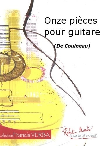 ROBERT MARTIN COUINEAU - ONZE PIECES POUR GUITARE