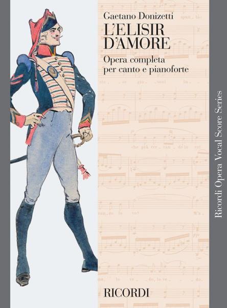 RICORDI Donizetti Gaetano - L'Elisir D'Amore - Ch, Piano