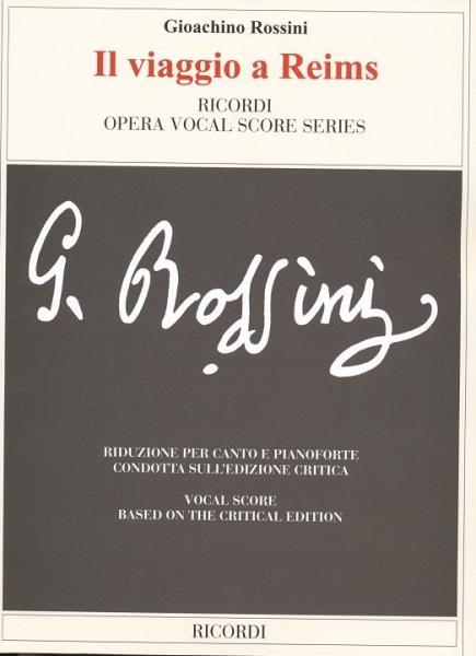 RICORDI ROSSINI G. - IL VIAGGIO A REIMS - CHANT ET PIANO