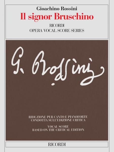 RICORDI ROSSINI G. - SIGNOR BRUSCHINO - CHANT ET PIANO