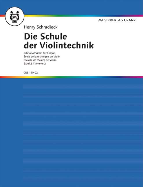 MUSIKVERLAG CRANZ SCHRADIECK HEINRICH - SCHOOL OF VIOLIN TECHNIQUE BAND 2 - VIOLIN