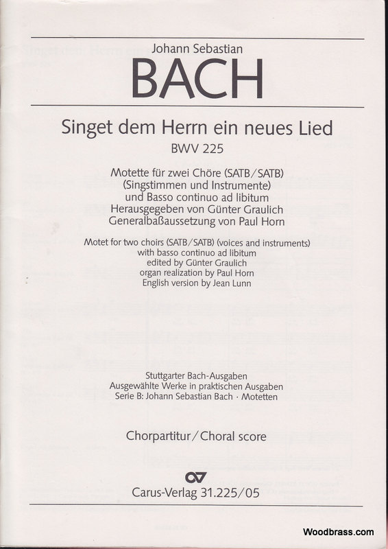 BACH J.S. - SINGET DEM HERRN EIN NEUES LIED BWV 225 - CHORAL SCORE