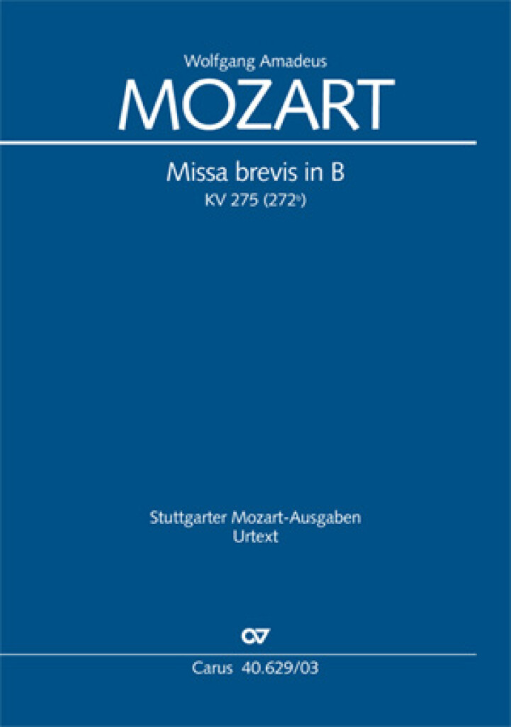 CARUS MOZART W.A. - MISSA BREVIS IN B KV 275 (272b) - VOCAL SCORE 