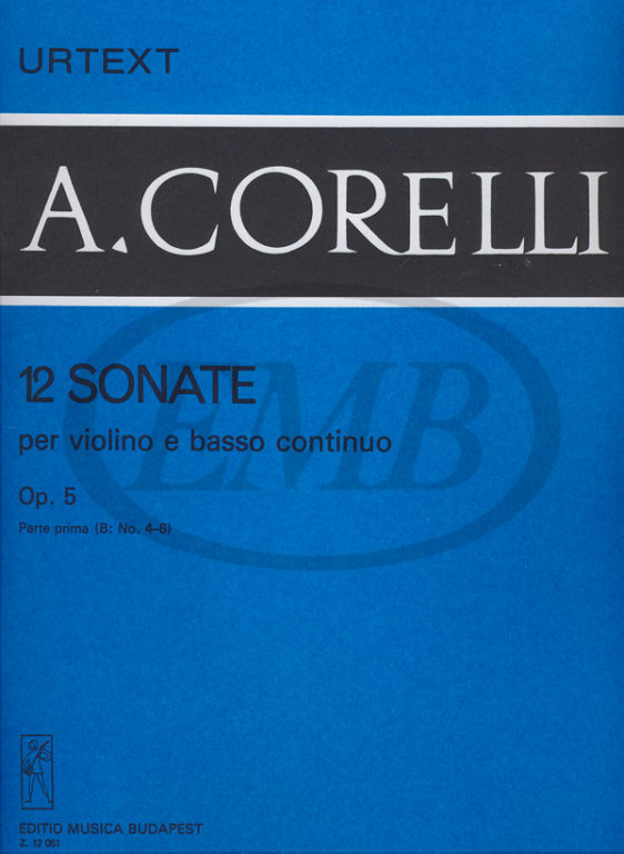 EMB (EDITIO MUSICA BUDAPEST) CORELLI A. - SONATE (12) OP. 5 VOL. 1 B - VIOLON ET PIANO