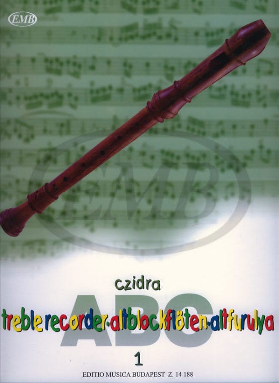 EMB (EDITIO MUSICA BUDAPEST) CZIDRA L. - ABC TREBLERECORDER VOL.1 - FLUTE A BEC