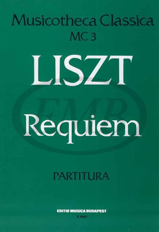 EMB (EDITIO MUSICA BUDAPEST) LISZT F. - REQUIEM - CONDUCTEUR