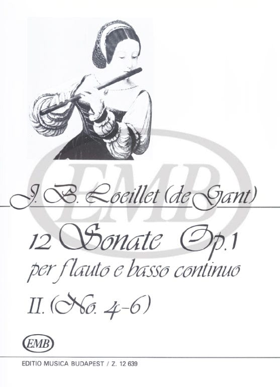 EMB (EDITIO MUSICA BUDAPEST) LOEILLET DE GANT J.B - 12 SONATE OP 1 VOL 2 - FLUTE ET PIANO