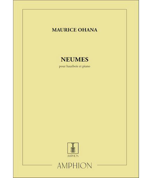 AMPHION EDITIONS OHANA - NEUMES - HAUTBOIS ET PIANO