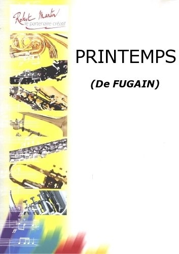 ROBERT MARTIN Fugain - Printemps