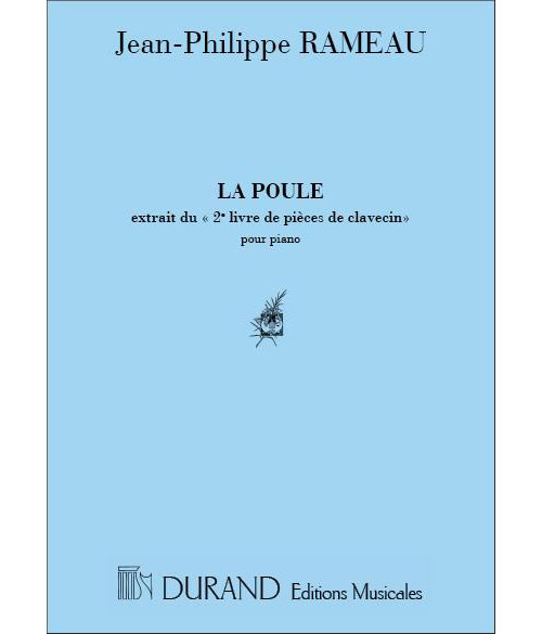 DURAND RAMEAU - LA POULE - PIANO