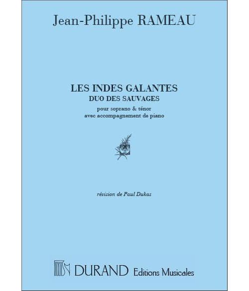 DURAND RAMEAU - INDES GALANTES DUO DES SAUVAGES - CHANT ET PIANO