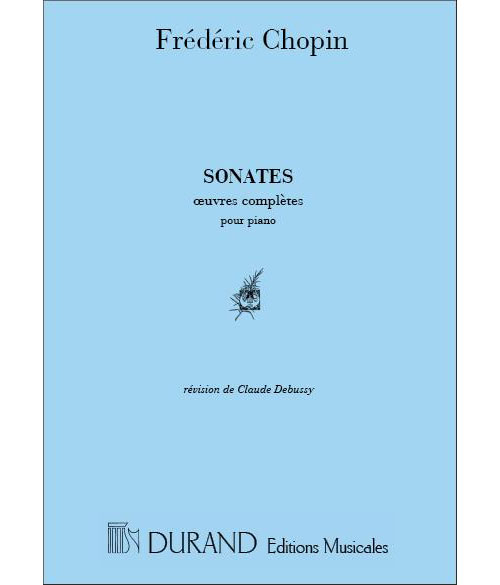 DURAND Chopin F. - Sonates Integrales - Piano