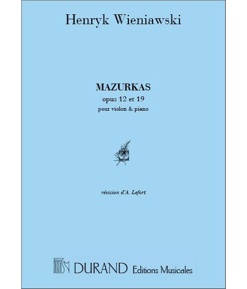 DURAND WIENIAWSKI - MAZURKAS - VIOLON ET PIANO