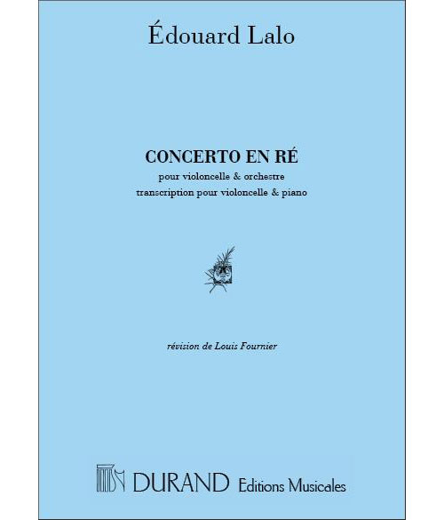 DURAND LALO E. - CONCERTO EN RE - VIOLONCELLE ET OCHESTRE