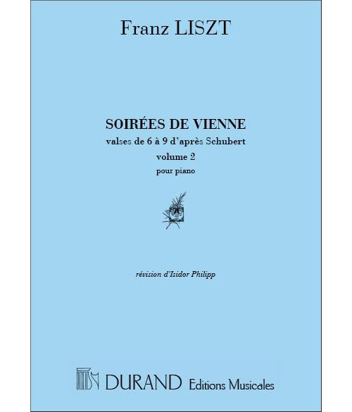 DURAND LISZT - SOIREES DE VIENNE V.2 - PIANO