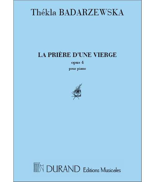 DURAND BADARZEWSKA T. - LA PRIERE D'UNE VIERGE - PIANO