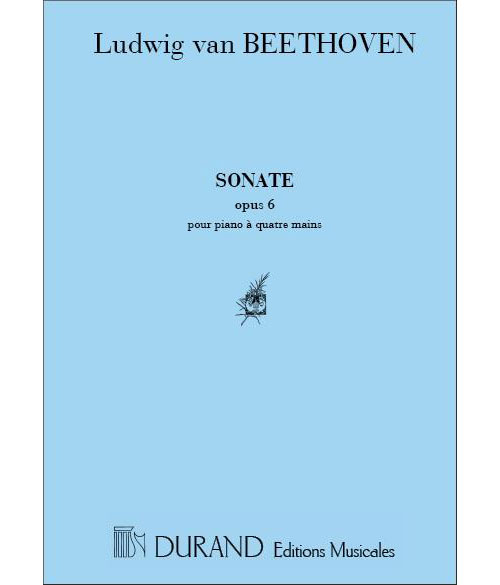 DURAND BEETHOVEN L.V. - SONATE OP 6 - PIANO 4 MAINS