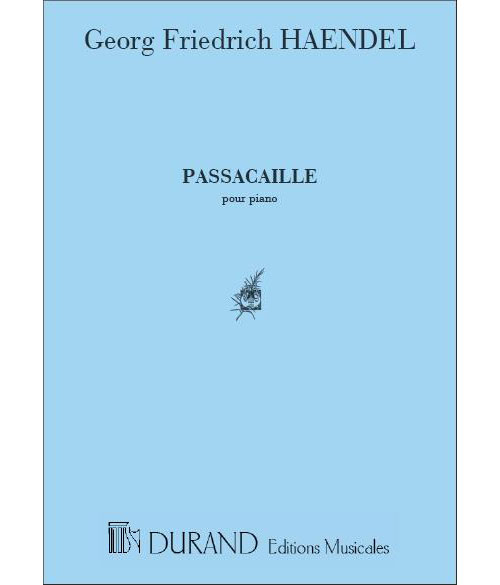 DURAND HAENDEL - PASSACAILLE - PIANO