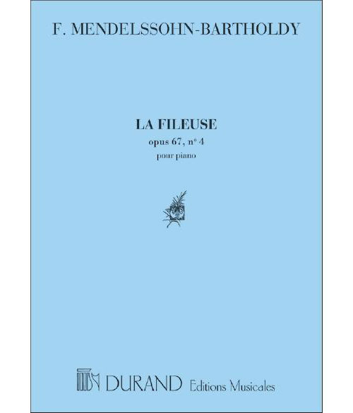 DURAND MENDELSSOHN F. - LA FILEUSE, OPUS 67 N. 4 - PIANO