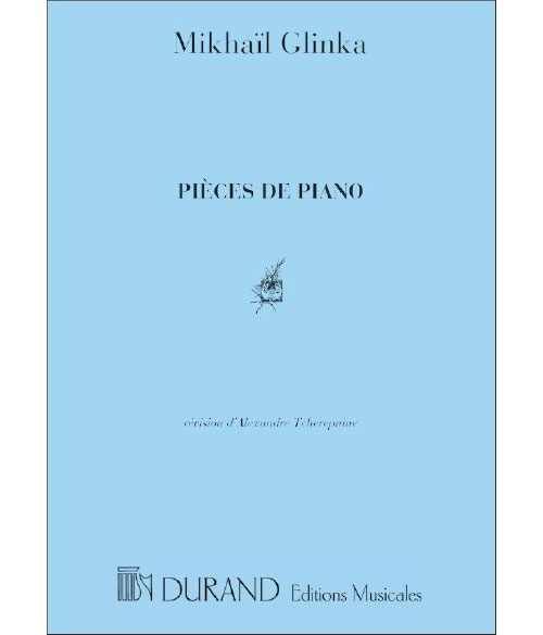 DURAND GLINKA M. - PIECES DE PIANO