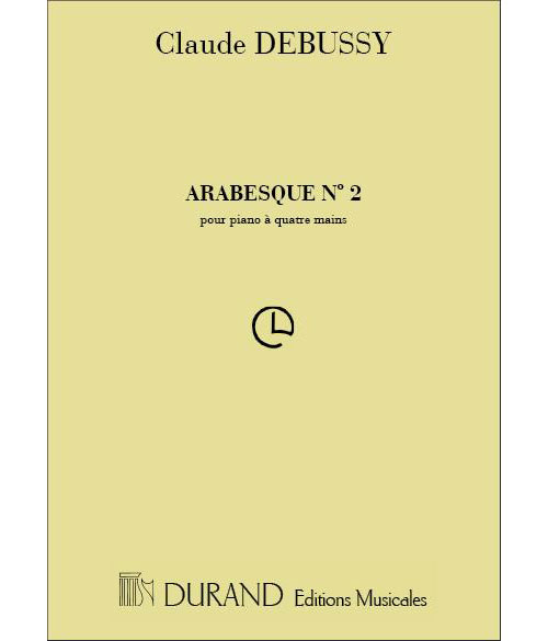DURAND DEBUSSY C. - ARABESQUE N 2 - PIANO 4 MAINS