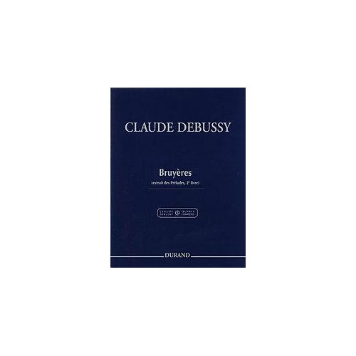 DURAND DEBUSSY C. - BRUYERES - PIANO