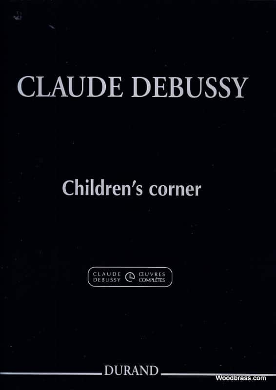 DURAND DEBUSSY C. - CHILDREN'S CORNER POUR PIANO