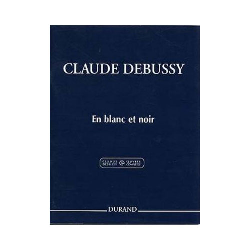 DURAND DEBUSSY C. - EN BLANC ET NOIR - 2 PIANOS