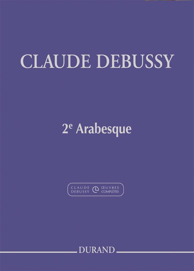 DURAND DEBUSSY C. - DEUXIEME ARABESQUE - PIANO