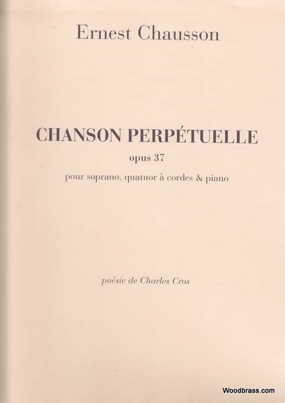 DURAND CHAUSSON E. - CHANSON PERPETUELLE, OPUS 37 - QUATUOR A CORDES