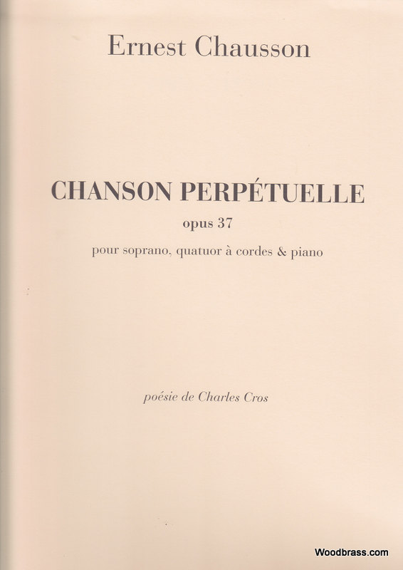 DURAND Chausson E. - Chanson Perpetuelle, Opus 37 - Quatuor A Cordes