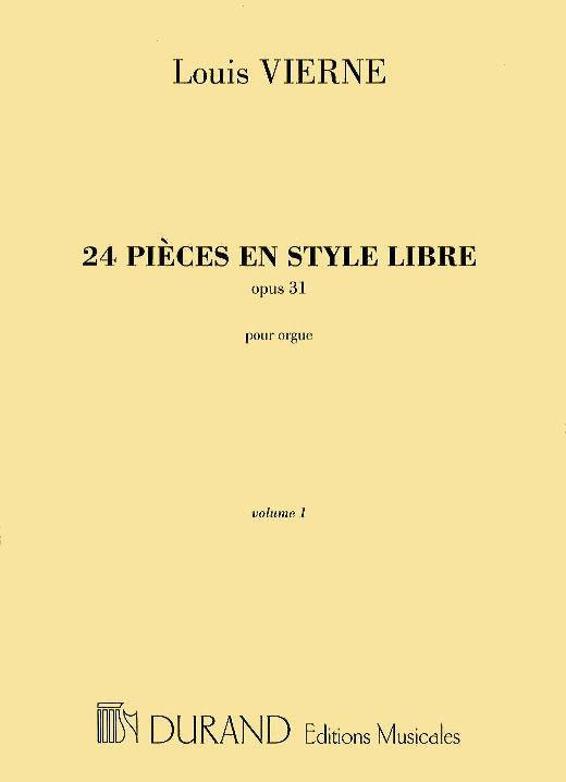 DURAND VIERNE L. - 24 PIECES EN STYLE LIBRE, OPUS 31 VOL. 1 - ORGUE