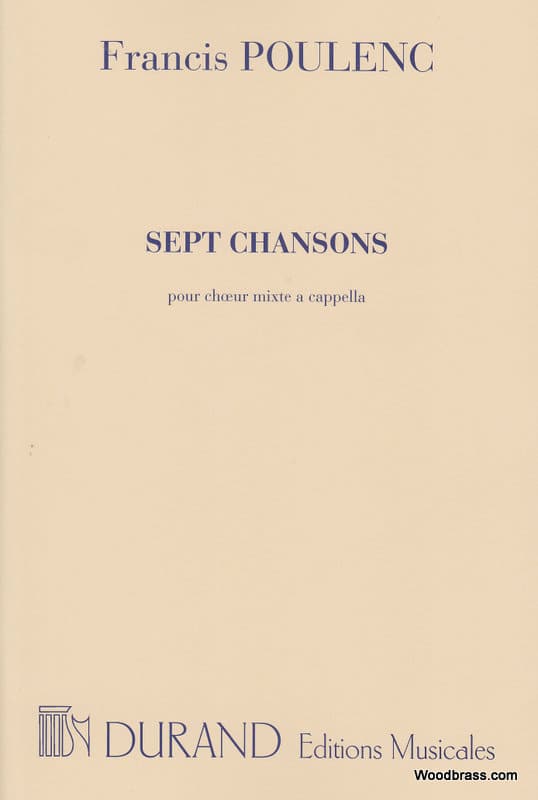 DURAND POULENC F. - SEPT CHANSONS - CHOEUR