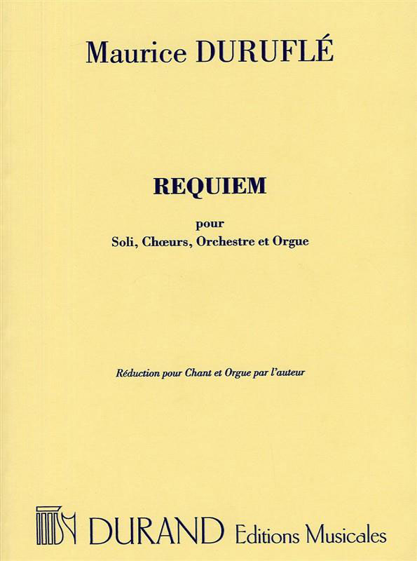 DURAND DURUFLE M. - REQUIEM OP 9 POUR - SOLI, CHOEURS ET ORCHESTRE