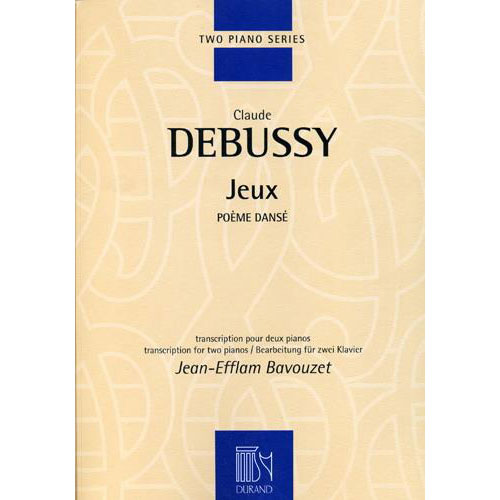 DURAND DEBUSSY C. - JEUX, POEME DANSE - 2 PIANOS